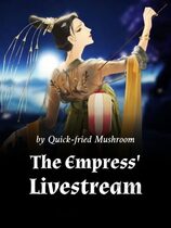 The Empress’ Livestream