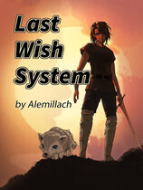 Last Wish System