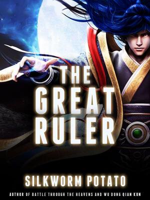 The Great Ruler (Web Novel)