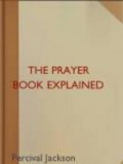 The Prayer Book Explained