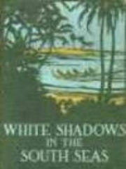 White Shadows in the South Seas