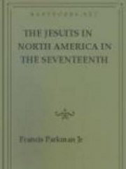 The Jesuits in North America in the Seventeenth Century