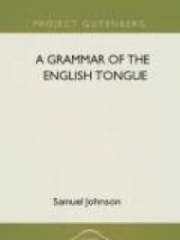 A Grammar of the English Tongue