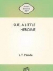 Sue, A Little Heroine