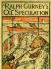 Ralph Gurney's Oil Speculation