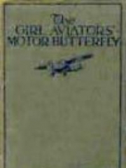 The Girl Aviators' Motor Butterfly