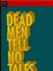 Dead Men Tell No Tales