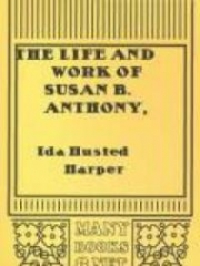 The Life and Work of Susan B. Anthony