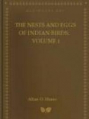 The Nests and Eggs of Indian Birds