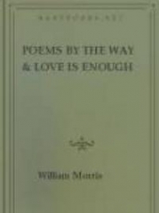 Poems By The Way & Love Is Enough